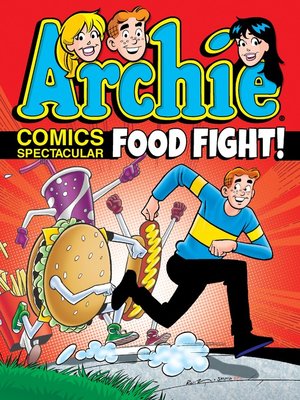 cover image of Archie Comics Spectacular: Food Fight!